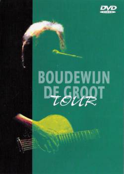 Boudewijn De Groot : Tour